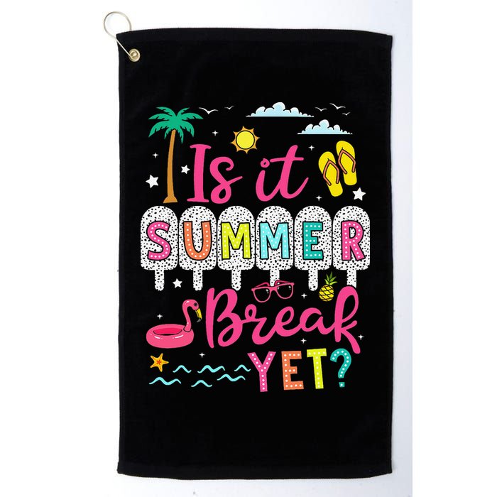 Is It Summer Break Yet Teacher Student Last Day Of School Golf Towel
