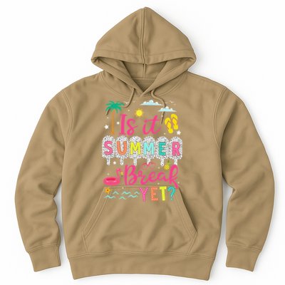 Is It Summer Break Yet Teacher Student Last Day Of School Hoodie