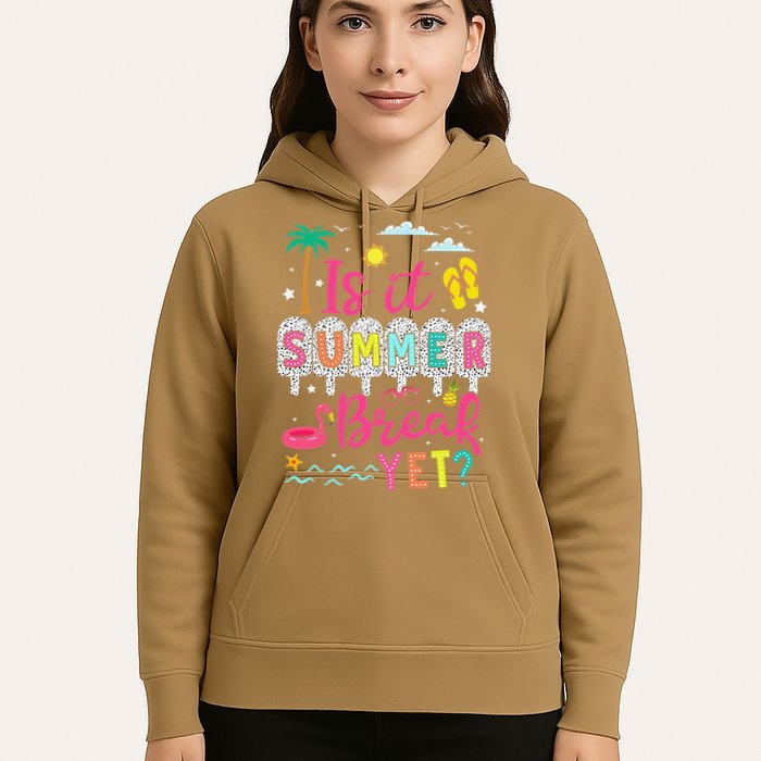 Is It Summer Break Yet Teacher Student Last Day Of School Hoodie