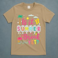 Is It Summer Break Yet Teacher Student Last Day Of School T-Shirt