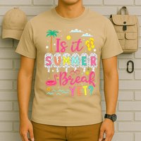 Is It Summer Break Yet Teacher Student Last Day Of School T-Shirt