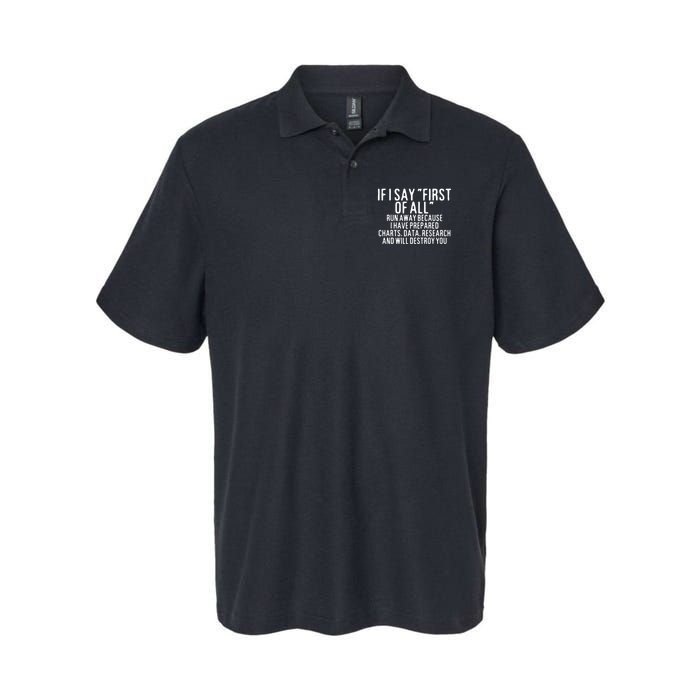 If I Say First Of All Run Away Polo