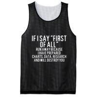 If I Say First Of All Run Away Mesh Reversible Basketball Jersey Tank