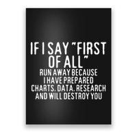 If I Say First Of All Run Away Poster