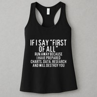 If I Say First Of All Run Away Womens Tank Top