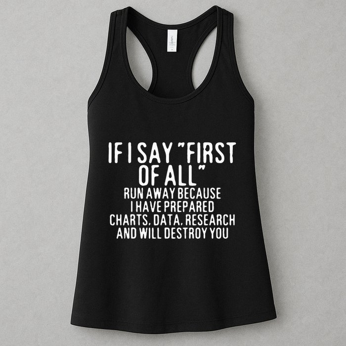 If I Say First Of All Run Away Womens Tank Top