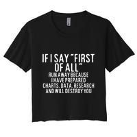 If I Say First Of All Run Away Crop Top