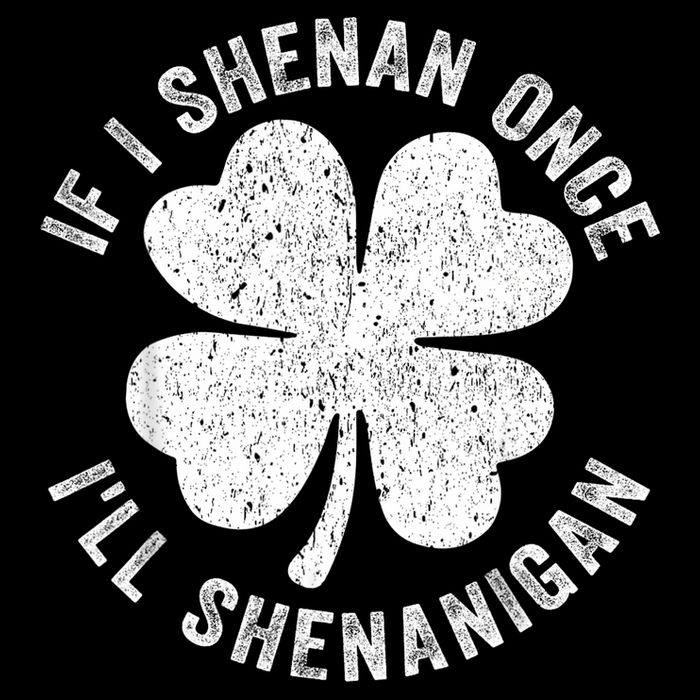 If I Shenan Once I'll Shenanigan Flat Bill Trucker Hat