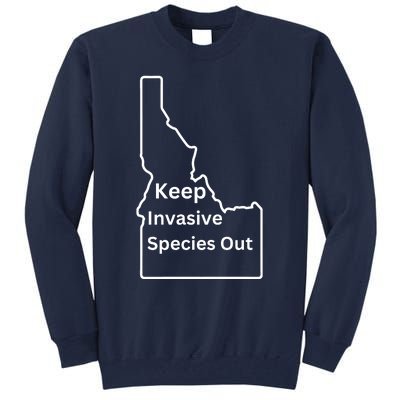 Idaho Invasive Species Out Tall Sweatshirt