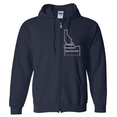 Idaho Invasive Species Out Full Zip Hoodie