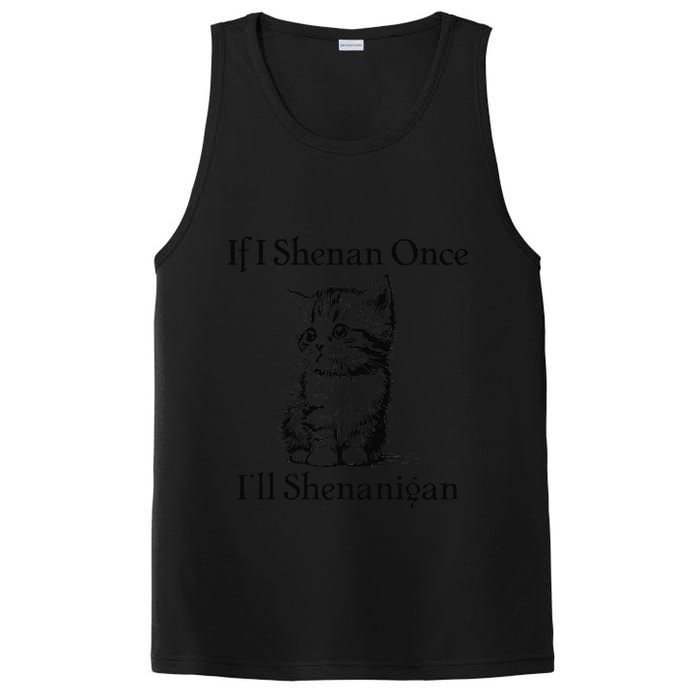 If I Shenan Once ILl Shenanigan Cute Cat St Patricks Day PosiCharge Competitor Tank