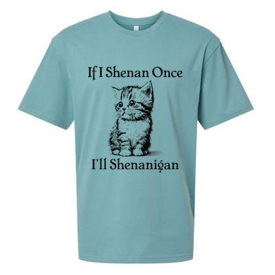 If I Shenan Once ILl Shenanigan Cute Cat St Patricks Day Sueded Cloud Jersey T-Shirt
