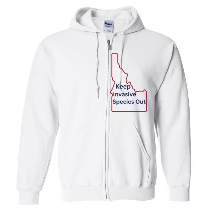 Idaho Invasive Species Out Full Zip Hoodie