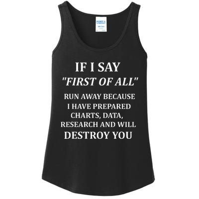 If I Say First Of All If I Say First Of All Debate Ladies Essential Tank