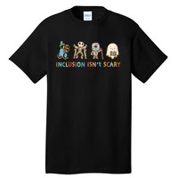 Inclusion IsnT Scary Slp Halloween Sped Teacher Tall T-Shirt