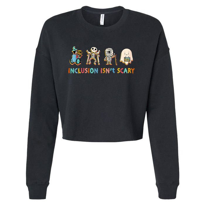 Inclusion IsnT Scary Slp Halloween Sped Teacher Cropped Pullover Crew