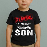It's I'm The Favorite Son Toddler T-Shirt