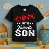 It's I'm The Favorite Son Toddler T-Shirt