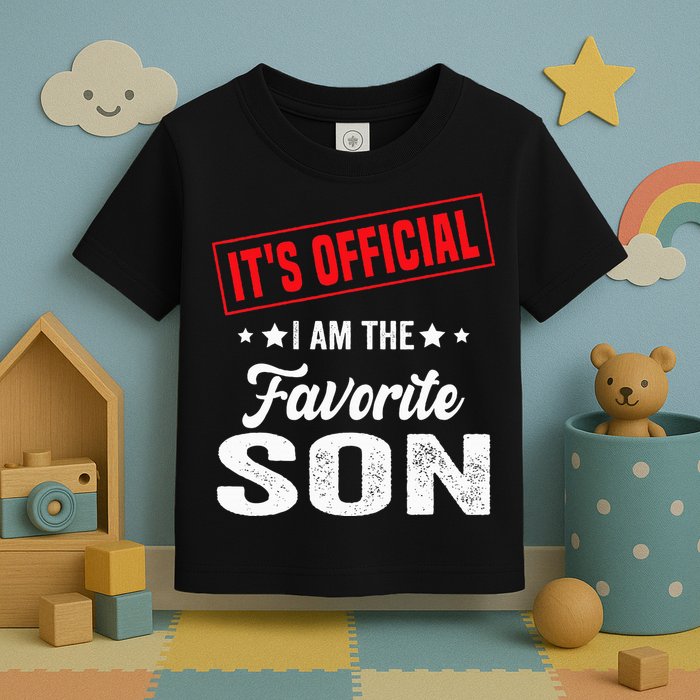 It's I'm The Favorite Son Toddler T-Shirt