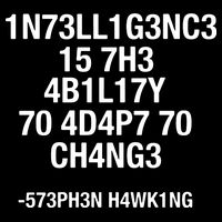 Intelligence Is The Ability To Adapt To Change Funny Button