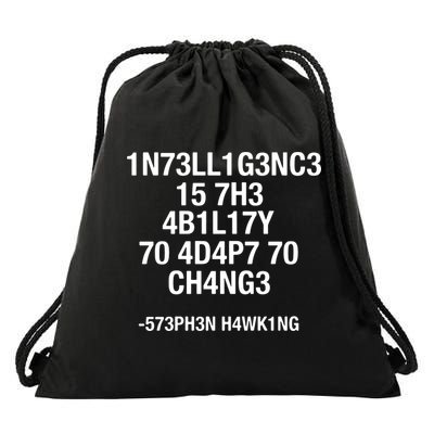 Intelligence Is The Ability To Adapt To Change Funny Drawstring Bag