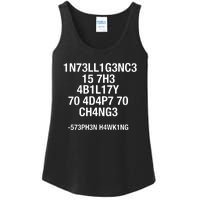 Intelligence Is The Ability To Adapt To Change Funny Ladies Essential Tank