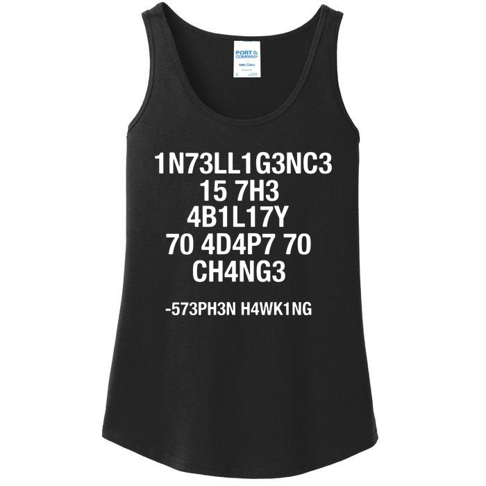 Intelligence Is The Ability To Adapt To Change Funny Ladies Essential Tank