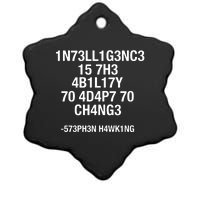 Intelligence Is The Ability To Adapt To Change Funny Ceramic Star Ornament