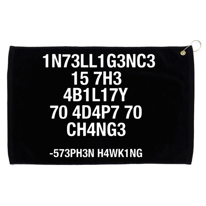 Intelligence Is The Ability To Adapt To Change Funny Grommeted Golf Towel