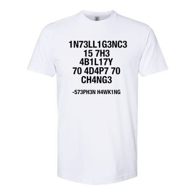 Intelligence Is The Ability To Adapt To Change Funny Softstyle® CVC T-Shirt