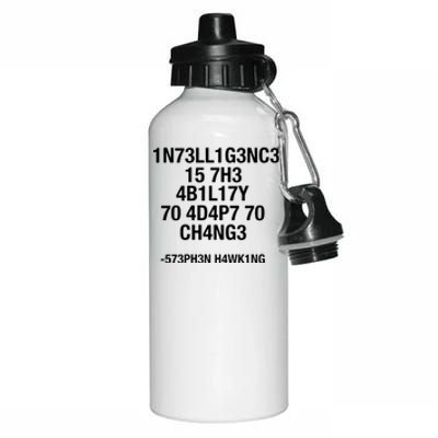 Intelligence Is The Ability To Adapt To Change Funny Aluminum Water Bottle