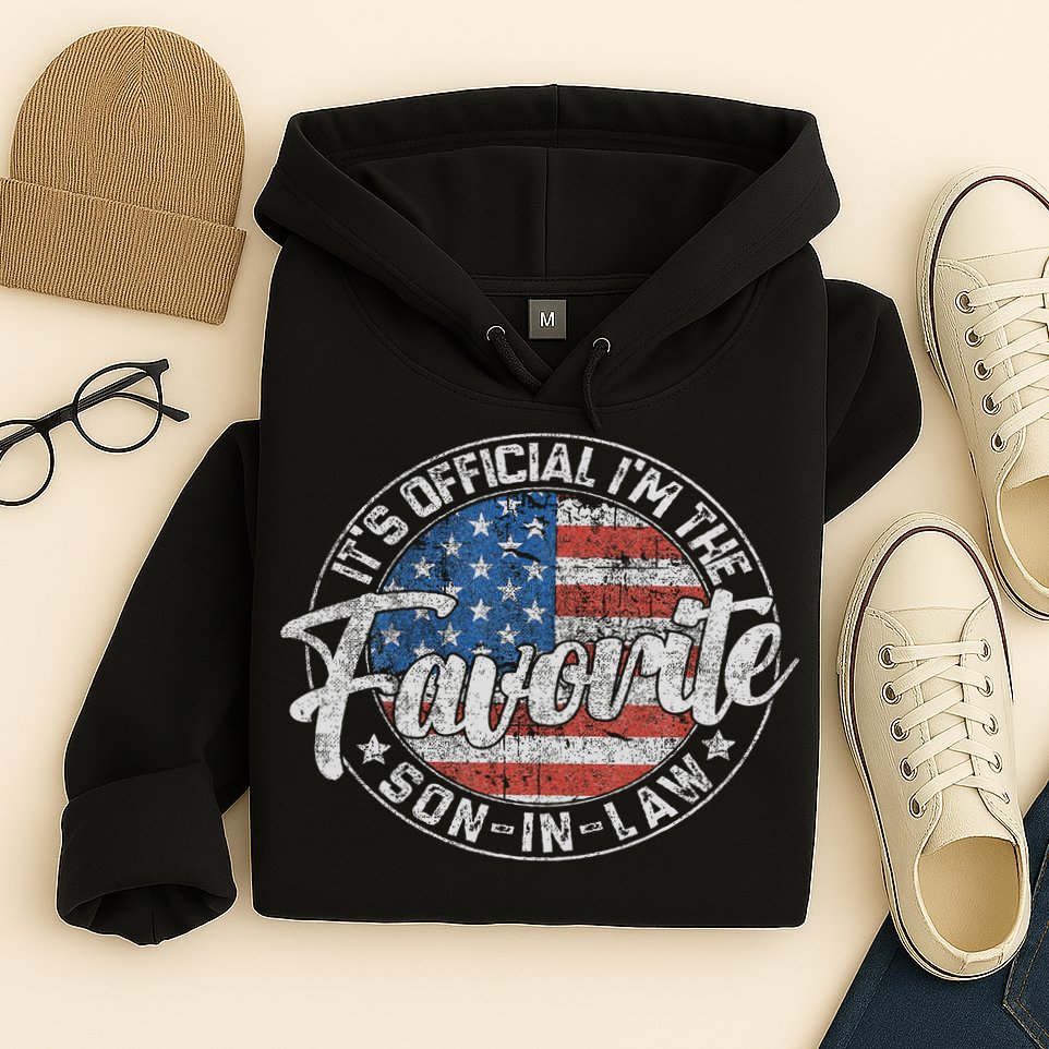 It's I'm The Favorite Son In Law Funny Vintage Hoodie