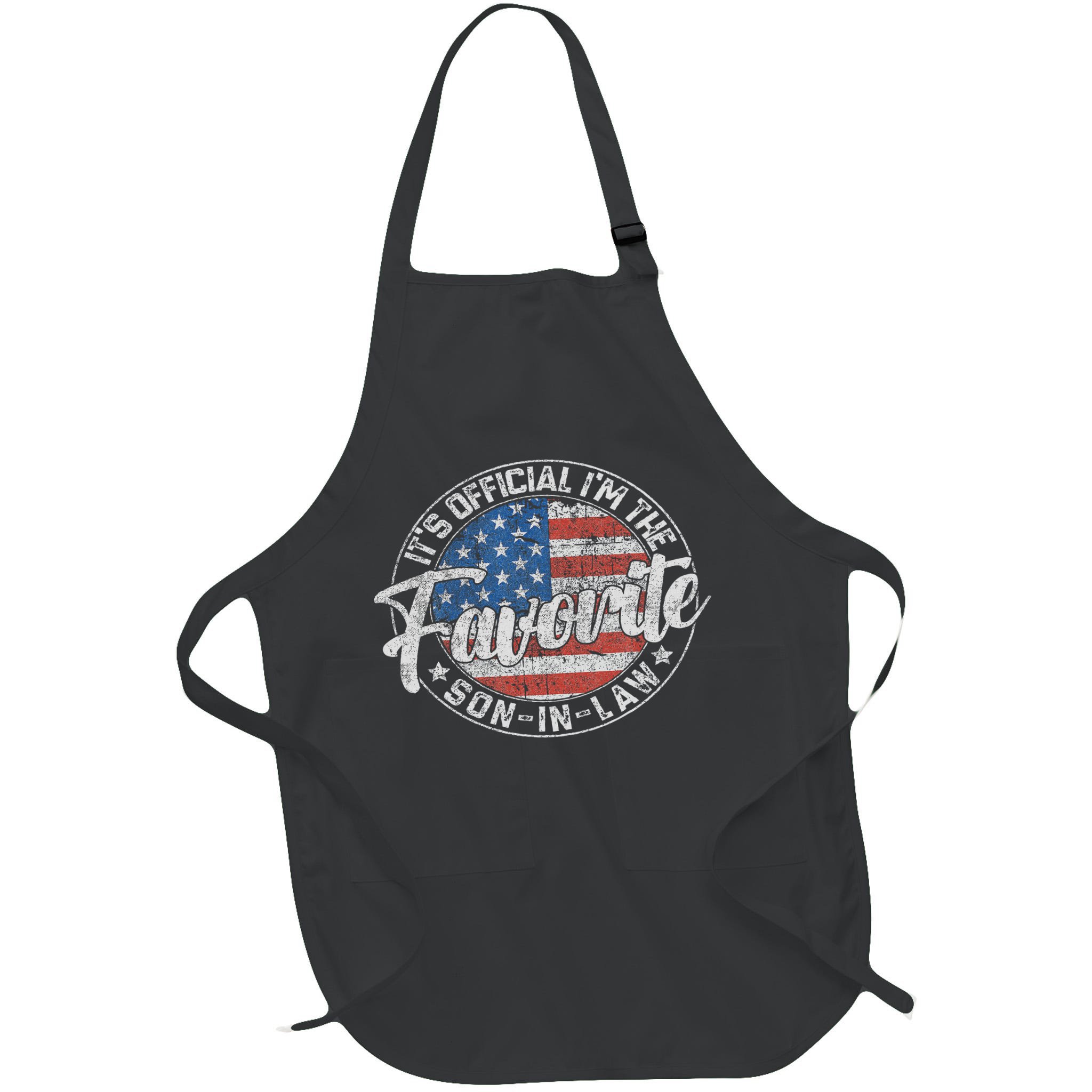 It's I'm The Favorite Son In Law Funny Vintage Apron