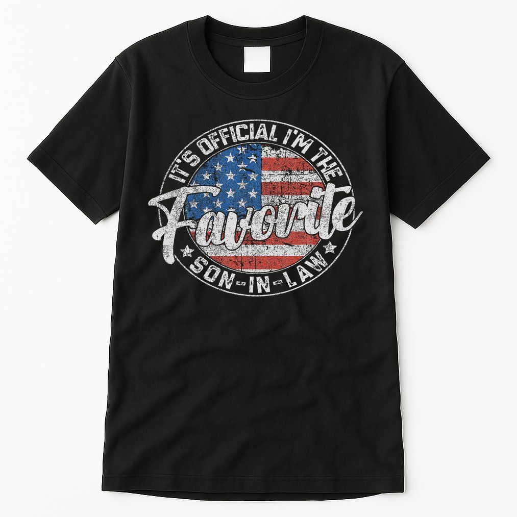 It's I'm The Favorite Son In Law Funny Vintage Tall T-Shirt