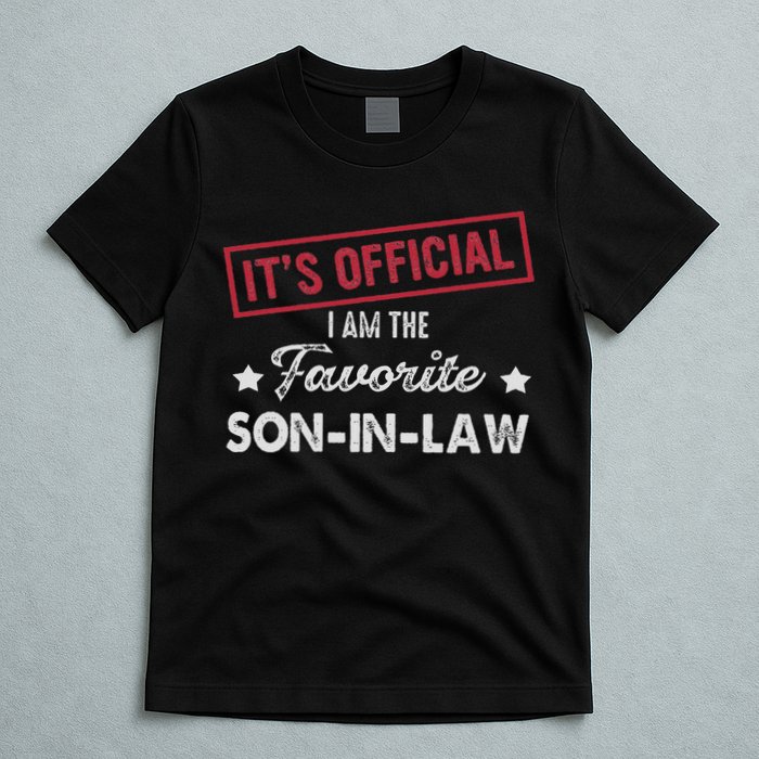 It's I'm The Favorite Son In Law T-Shirt