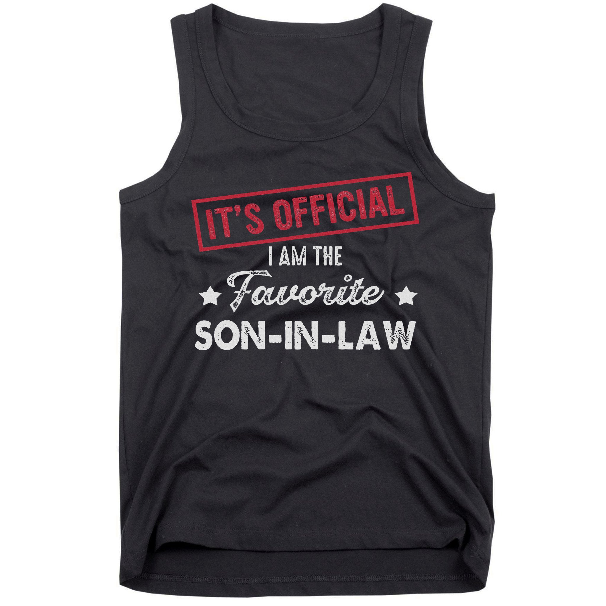 It's I'm The Favorite Son In Law Tank Top