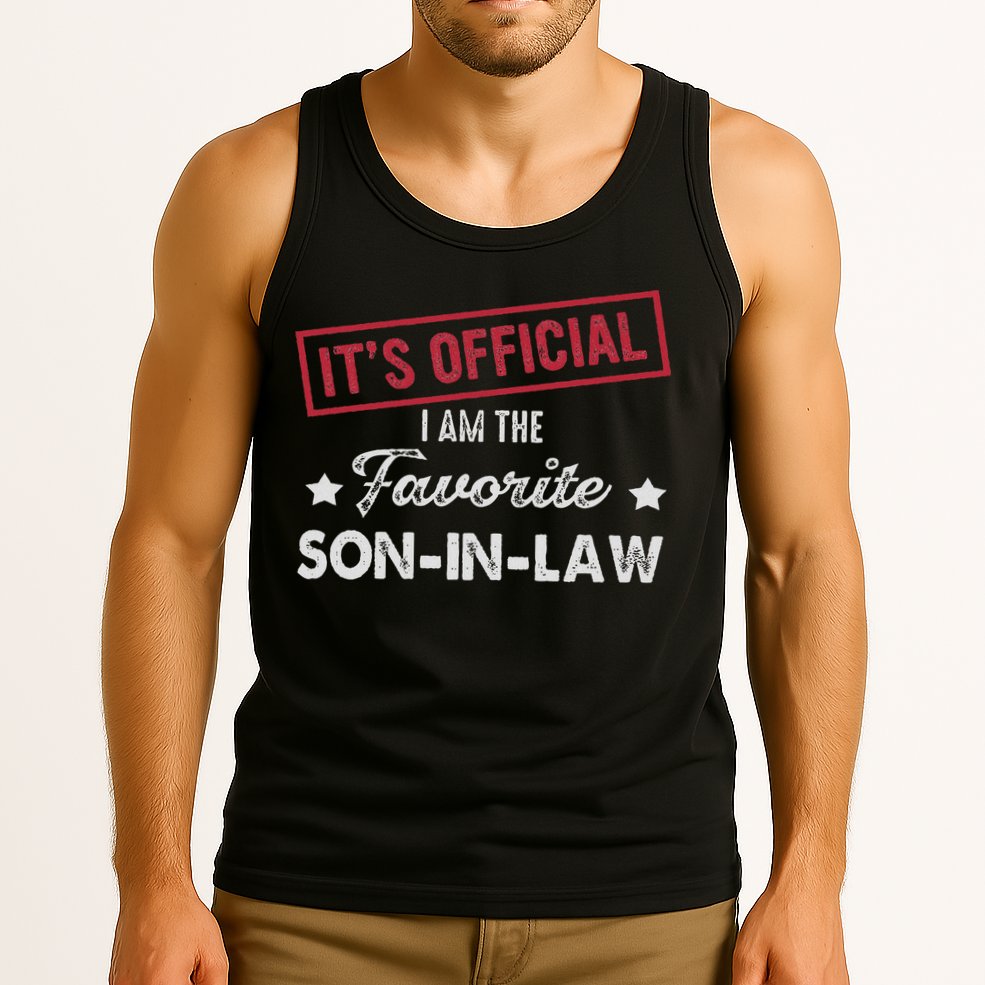 It's I'm The Favorite Son In Law Tank Top