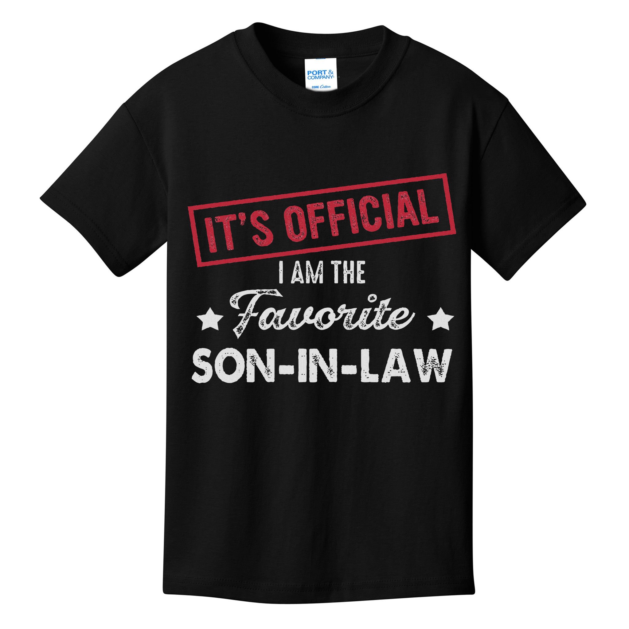 It's I'm The Favorite Son In Law Kids T-Shirt