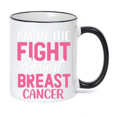 I'm In The Fight Against Breast Cancer 11oz Black Color Changing Mug