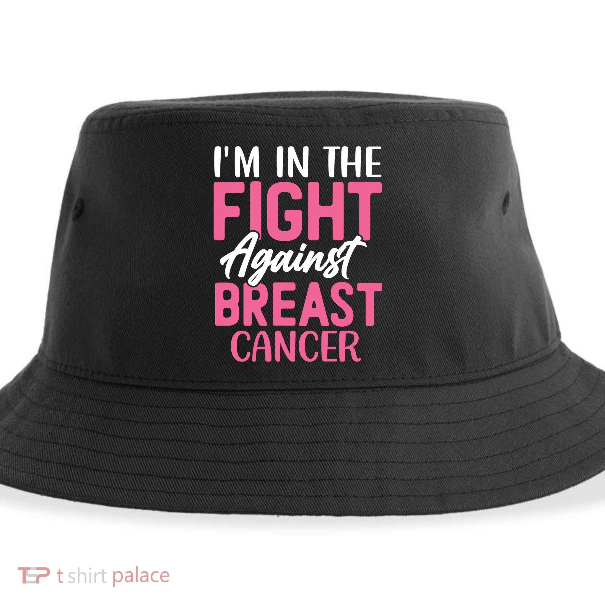 I'm In The Fight Against Breast Cancer Sustainable Bucket Hat