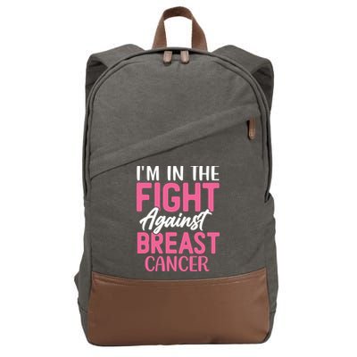 I'm In The Fight Against Breast Cancer Cotton Canvas Backpack