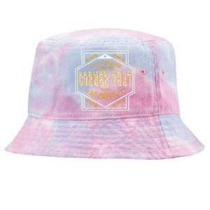 It Is The Unknown Around The Corner That Turns My Wheels Tie-Dyed Bucket Hat