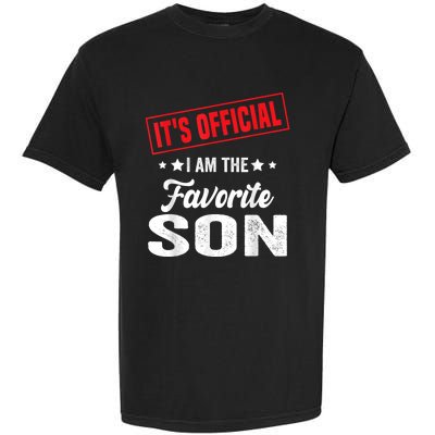 ItS IM The Favorite Son Gift Garment-Dyed Heavyweight T-Shirt