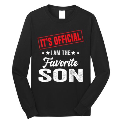 ItS IM The Favorite Son Gift Long Sleeve Shirt