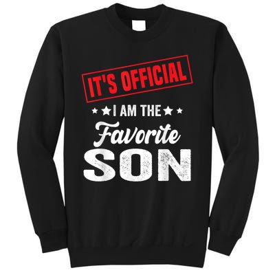 ItS IM The Favorite Son Gift Sweatshirt