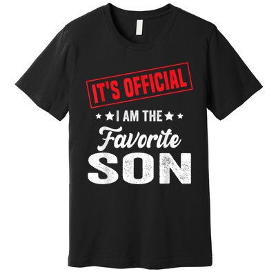 ItS IM The Favorite Son Gift Premium T-Shirt