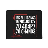 Intelligence Is The Ability To Adapt To Change Smart People Mousepad
