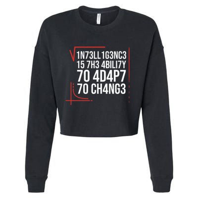 Intelligence Is The Ability To Adapt To Change Smart People Cropped Pullover Crew