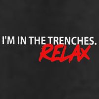 IM In The Trenches Relax 15oz Campfire Ceramic Mug