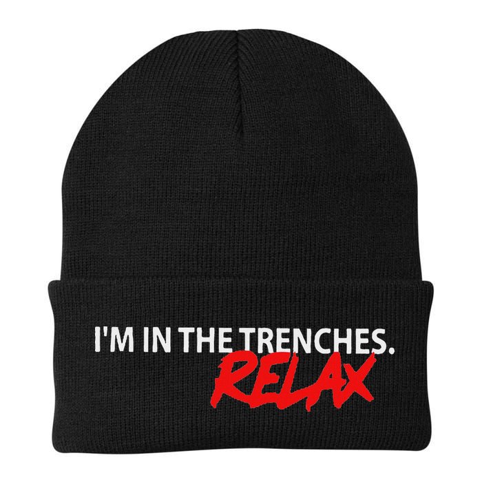 IM In The Trenches Relax Beanie
